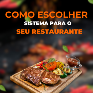 Como escolher um sistema para restaurantes, hamburguerias e similares?