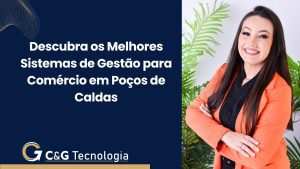 Sistemas de Gestão para Comércio em Poços de Caldas